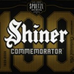 FLY BEER – Shiner at 100 – The Commemorator