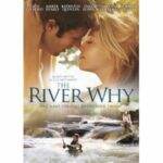 The River Why – Straight to DVD