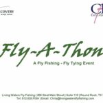 Fly-A-Thon Fly Tying for Casting for Recovery and Reel Recovery at Living Waters Fly Shop