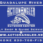 NEWS – From Guadalupe River Action Angler