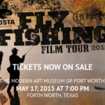 Fly Fishing Film Tour Fort Worth Stop