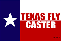 TexasFlyCaster