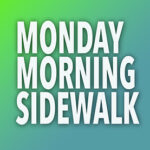 Monday Morning Sidewalk