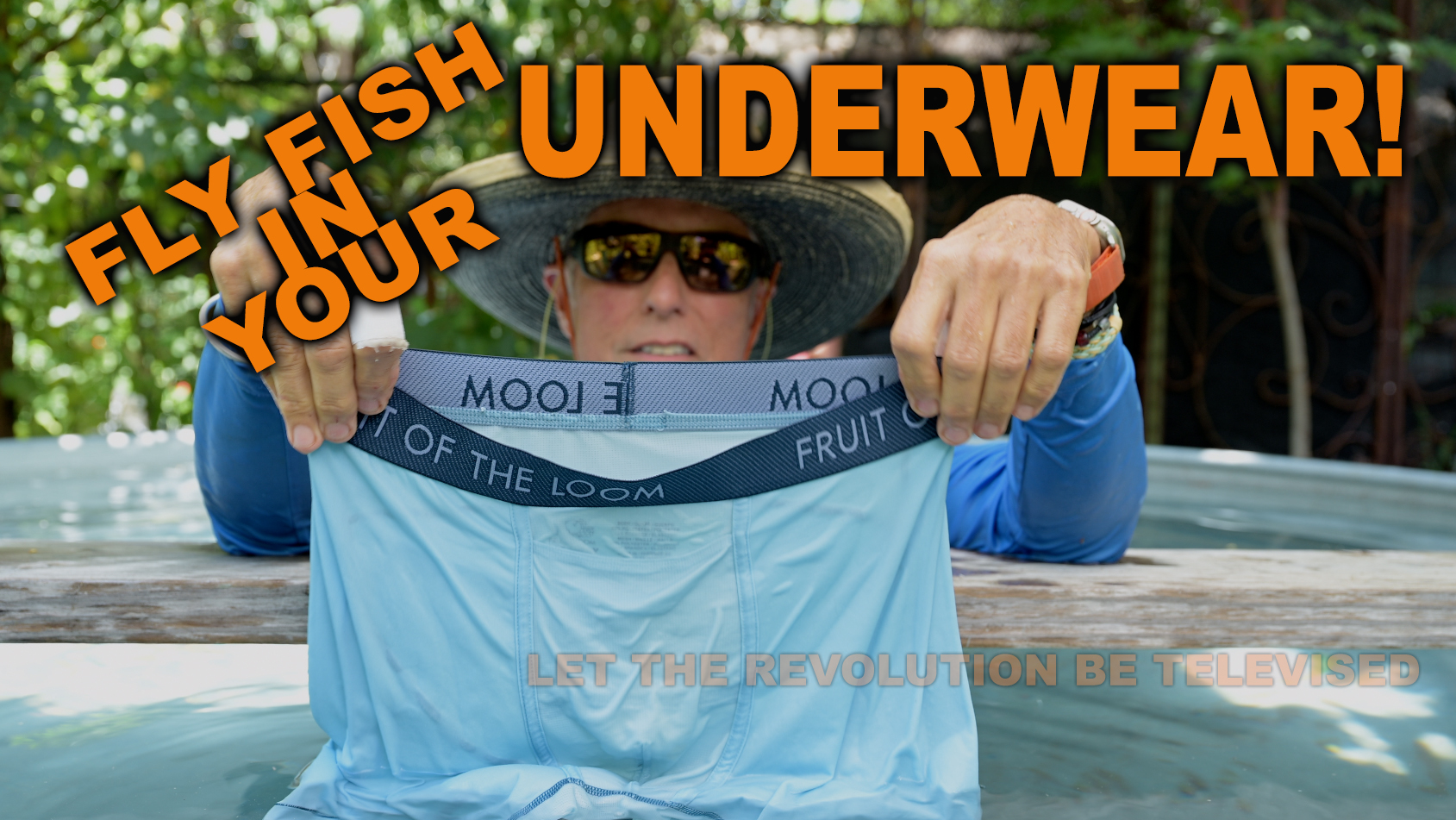 fly fish in your underwear